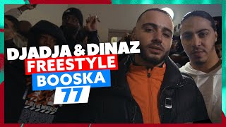 Djadja amp Dinaz  Freestyle Booska 77 [upl. by Joselow]