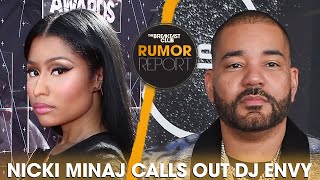 Nicki Minaj Calls Out DJ Envy [upl. by Aleb331]