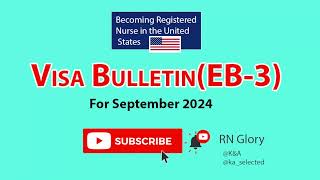 EB3 Visa Bulletin September 2024 update [upl. by Htebilil951]