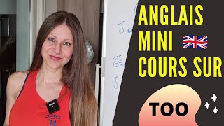 MINI COURS de 4 minutes sur TOO en ANGLAIS [upl. by Josey]