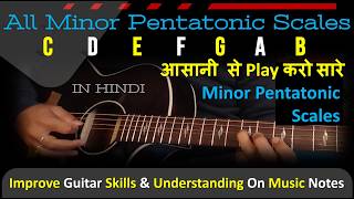 All Minor Pentatonic Scales with Easy Scale Patterns  All Guitar Scales for Beginners [upl. by Lhary600]