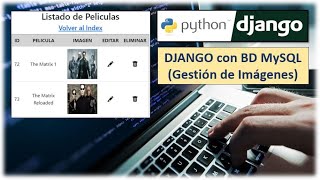 DJANGO con BD Gestión de Imágenes [upl. by Legnalos]