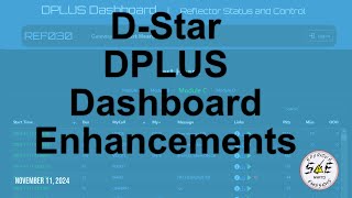 DStar DPLUS Dashboard Enhancements  11NOV24 [upl. by Pfister]