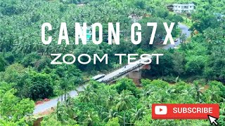 Canon PowerShot G7 X Mark II Zoom Test [upl. by Donavon]