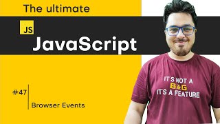 Introduction to Browser Events  JavaScript Tutorial in Hindi 47 [upl. by Lladnarc]