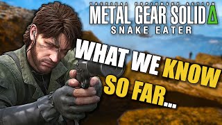 EVERYTHING WE KNOW ABOUT METAL GEAR SOLID DELTA SNAKE EATER SO FAR [upl. by Anilyx]