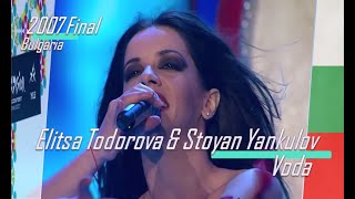 eurovision 2007 Bulgaria 🇧🇬 Elitsa Todorova amp Stoyan Yankulov  Voda ᴴᴰ [upl. by Neema]