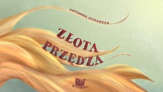 ZŁOTA PRZĘDZA cała bajka – Bajkowisko  bajki dla dzieci audiobook [upl. by Atoel242]