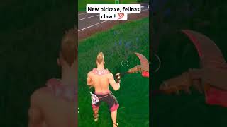 New pickaxe felinas claw 🔥 fortnite [upl. by Jeroma]