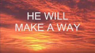 Praise and Worship Songs with Lyrics God Will Make a Way [upl. by Gilford206]