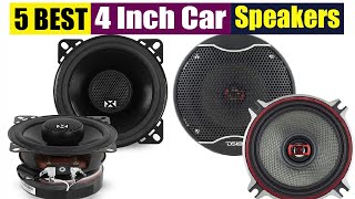 Best 4 Inch Car Speakers In 2023 [upl. by Bandeen]