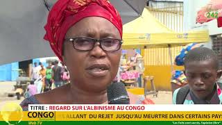 VERITE 242 CONGO BRAZZAVILLE Regard sur l’albinisme au Congo [upl. by Epotimet]