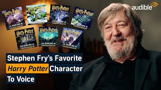 Stephen Fry Reveals His Favorite Harry Potter Characters to Voice  Audible [upl. by Nosnar]