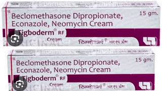 Tigboderm RF Cream Beclomethasone Dipropionate Econazole Neomycin Cream [upl. by Atil]