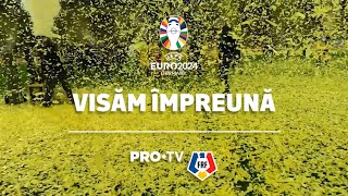 Visăm Împreună  Imnul echipei naționale pentru EURO 2024 [upl. by Pavior]