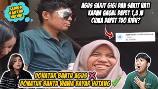 GAGAL DAPET 13 M AGUS MARAH KE WAWA SAMPE SAKIT HATI CUMA DAPET 750 RIBU [upl. by Eenyaj820]