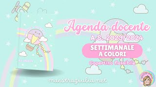 AGENDA DOCENTE SETTIMANALE DI MAESTRA GIULIA A COLORI AS 20232024 [upl. by Sorvats370]