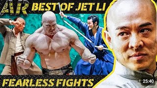 JET LI UNLEASHED Fearless Fury  jet li  Nathan Jones  fight Scenes  Bast Action COMPILATION [upl. by Carmela]