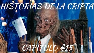 Historias de la Cripta  Capítulo 15  «Triángulo cuadrilátero» [upl. by Ilenay]