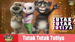 Tutak Tutak Tutiya Title Song  Full HD Video Talking Tom Version  Talking Tom Video [upl. by Forta]