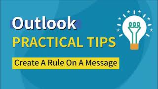 Create A Rule On A Message in Outlook 🛠️Automate your email management ⚙️ [upl. by Noonan626]
