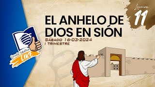 Escuela Sabática LIKE  Lección 11 Salmos  El anhelo de Dios en Sión [upl. by Anayia85]