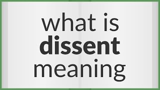 Dissent  meaning of Dissent [upl. by Eniretak714]