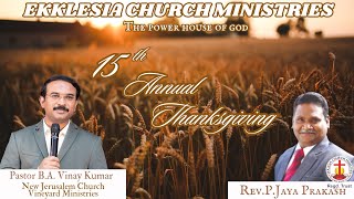 Ekklesia Church Ministries 15th Annual Thanksgiving [upl. by Dymoke428]