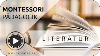 MontessoriPädagogik Literatur zum Einsteigen Österreichische MontessoriAkademie  Ausbildung [upl. by Allemat636]