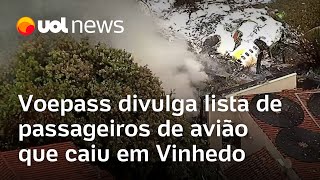 Voepass divulga lista de passageiros de avião que caiu em Vinhedo SP veja a relação [upl. by Alsi834]