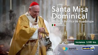 Misa dominical desde la Basílica de Guadalupe 🇲🇽 15septiembre2024 1200 hrs [upl. by Irek]