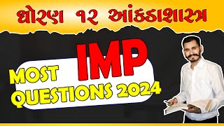 STATISTICS  IMP QUESTIONS 2024  ANKDASHASTRA  STD 12  GSEB  PARTH PANDYA [upl. by Ashlie]