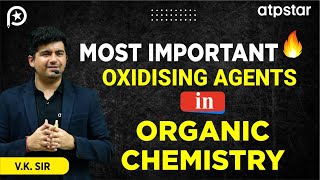 Oxidising agents in organic chemistry  IIT JEE amp NEET  Vineet Khatri Sir  ATP STAR Kota [upl. by Gisella]