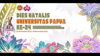 DIES NATALIS UNIVERSITAS PAPUA TAHUN 2024 [upl. by Zed]