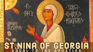 The Life of Saint Nina Enlightener of Georgia [upl. by Nogem118]