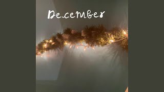 December [upl. by Nnyltiac]