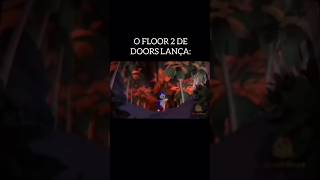 POVO FLOOR 2 DE DOORS LANÇA roblox meme doors [upl. by Nerahs]