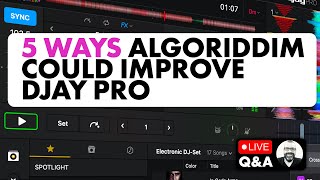 What Algoriddim Should Do To Make djay Pro More Popular [upl. by Elletnuahc]