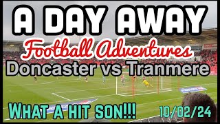 Doncaster Rovers vs Tranmere Rovers  A Day Away [upl. by Lyrad561]