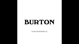 Burton ak Incline Backpack 20L JPN [upl. by Anenahs]