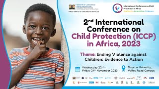 2nd International Conference on Child Protection ICCP in Africa 2023 [upl. by Nanyk144]