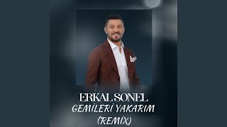 Gemileri Yakarım Remix [upl. by Keegan252]