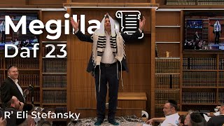 Daf Yomi Megillah Daf 23 by R’ Eli Stefansky [upl. by Reitman]