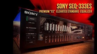 SONY SEQ333ES 80s Premium ES Vintage Digital Stereo Equalizer Demo [upl. by Luedtke]