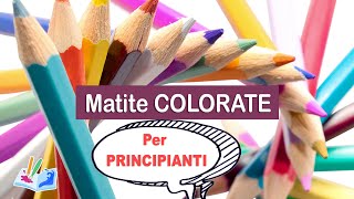 le matite colorate lezione di base [upl. by Enialb]