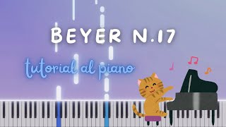 TUTORIAL AL PIANO Op101 n17 de Beyer [upl. by Aineles]