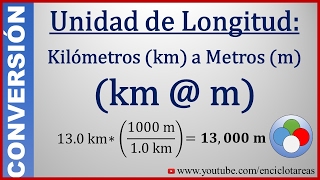 Convertir de Kilómetros km a Metros m km a m  Parte 3 [upl. by Las]