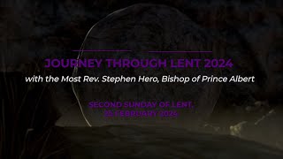 Journey through Lent – Second Sunday of Lent 2024 [upl. by Herrera414]