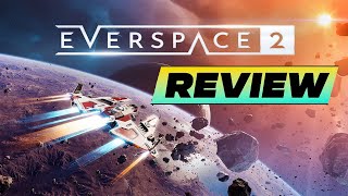 EVERSPACE 2 🔹 Review [upl. by Akoyn21]