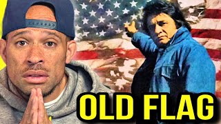 Johnny Cash  Ragged Old Flag REACTION Oh MY [upl. by Rennoc]